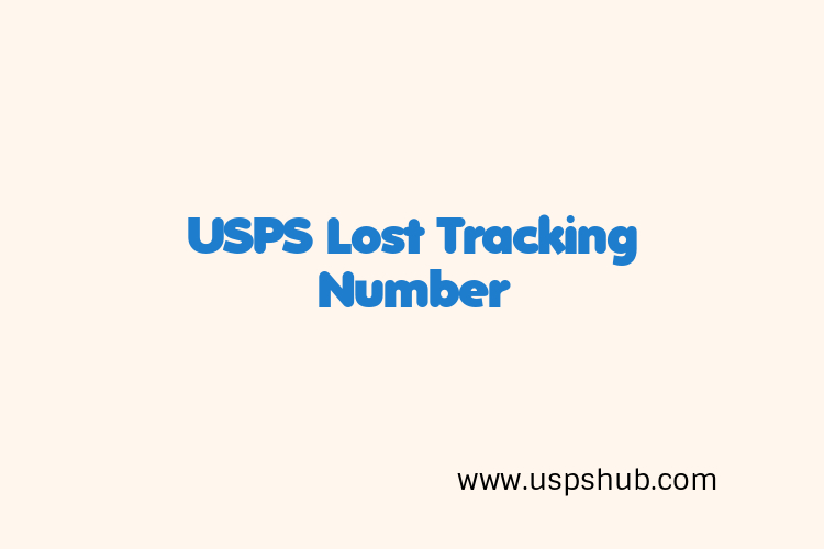 Lost USPS Tracking number