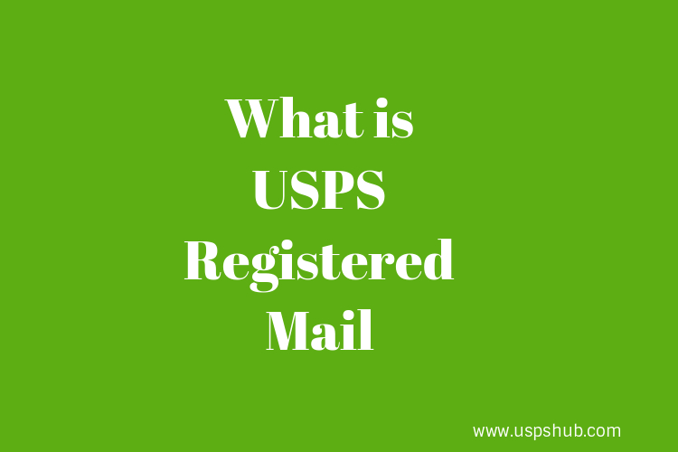 USPS Registered Mail Service