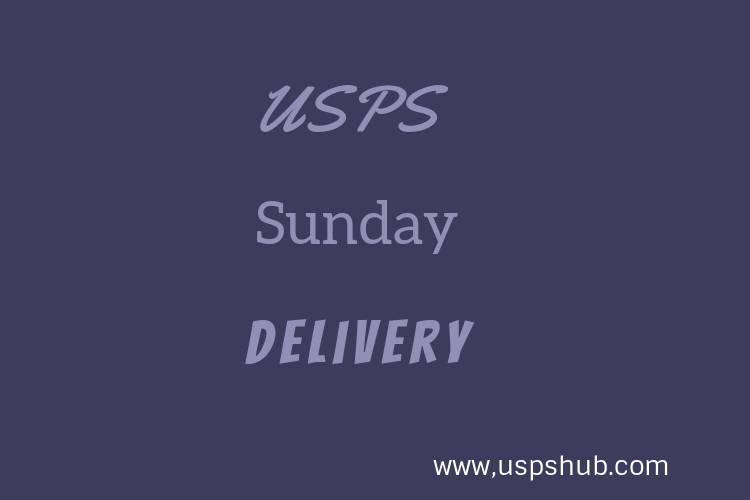 Does USPS delivers on Sundays