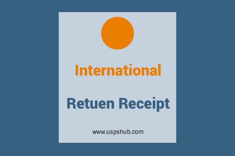 USPS International Return Receipt