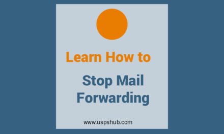 How to Edit/Stop USPS Mail Forwarding Request