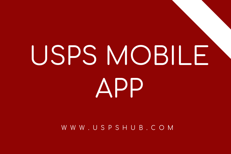 USPS MOBILE® on App Store and Play Store for users