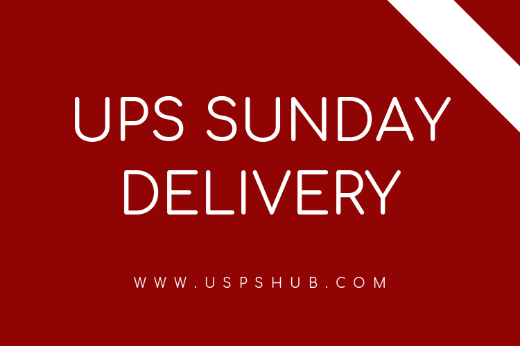 Does UPS Deliver on Sunday USPS Hub